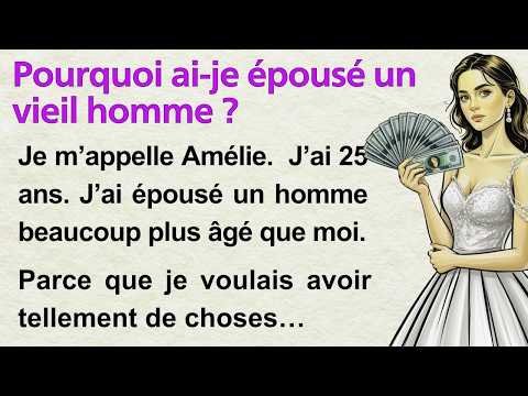 I Married an Old Man for Money 💍 ｜ Learn French with Simple Story A1–A2