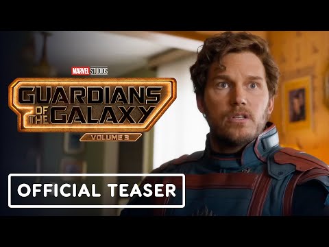 Guardians of the Galaxy Vol. 3 - Official Teaser Trailer (2023) Chris Pratt, Dave Bautista