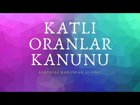 KATLI ORANLAR KANUNU NEDİR ! 10. SINIF KONU ANLATIMI - KİMYA