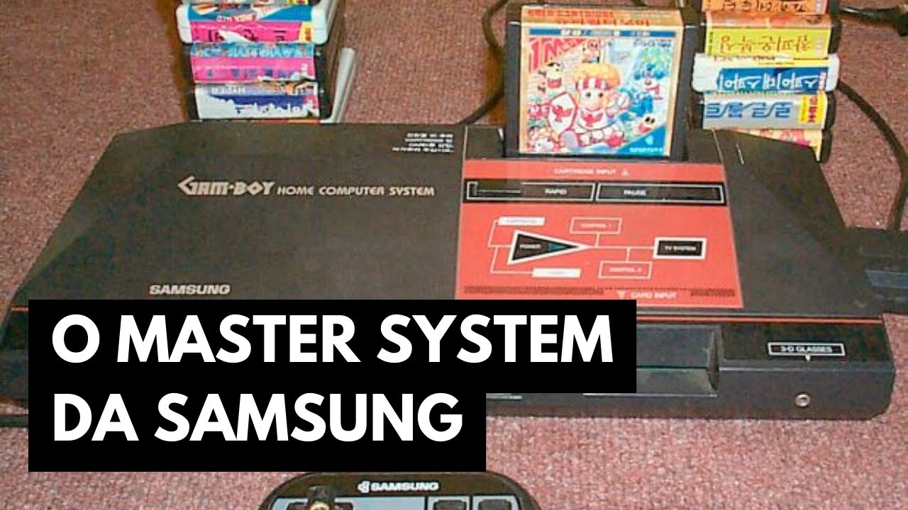 Samun Master CONHEÇA O MASTER SYSTEM DA SAMSUNG - YouTube
