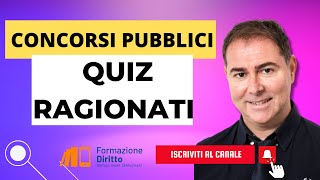 Quiz ragionati per superare concorsi pubblici