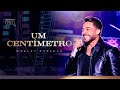 Wesley Safadão - Um Centímetro - TBT WS 3