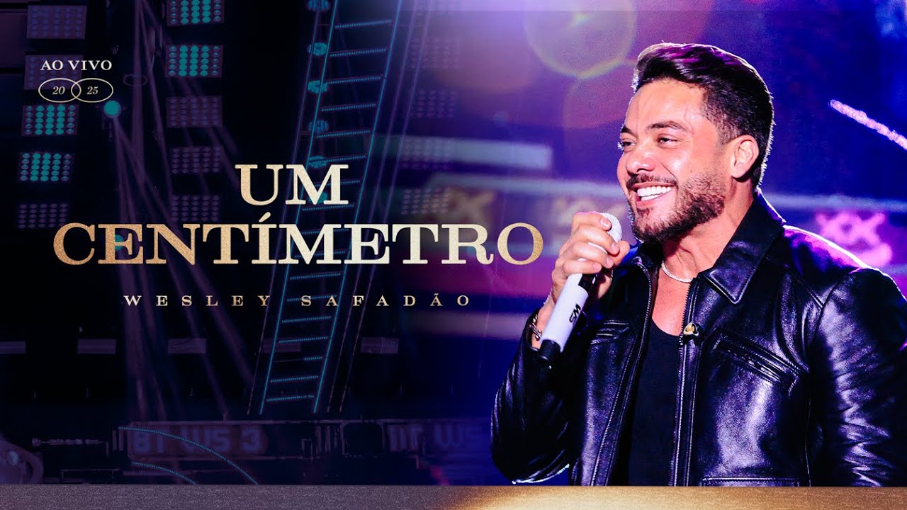 Wesley Safadão - Um Centímetro - TBT WS 3