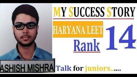 HARYANA LEET 2020 Preparations tips!:Talk With Topper Haryana LEET, AIR 14 securer | LEETCOACHING