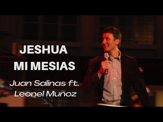 Juan Salinas Band  (Leonel Munoz) - Jeshua, Mi Mesias