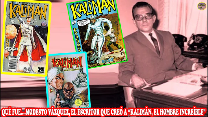 QU FUE MODESTO VZQUEZ, EL ESCRITOR QUE CRE A KALIM...