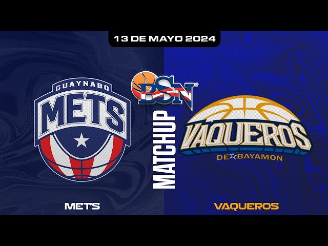 Mets de Guaynabo vs. Vaqueros de Bayamón - BSN2024