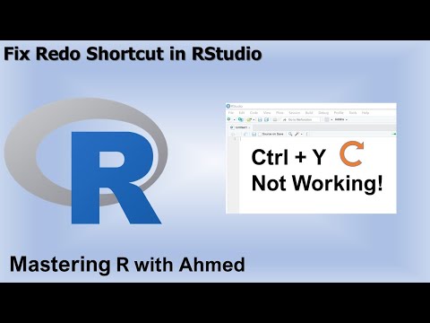 Mastering R with Ahmed: 4) Fix Redo Shortcut in RStudio (Ctrl + Y)