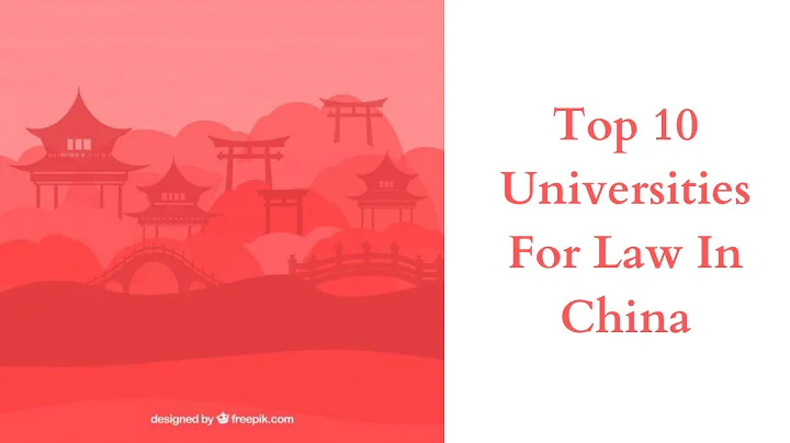 Top 10 Universities For Law In China - DayDayNews