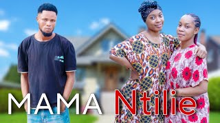 MAMA NTILIE 💔 | EPISODE 12