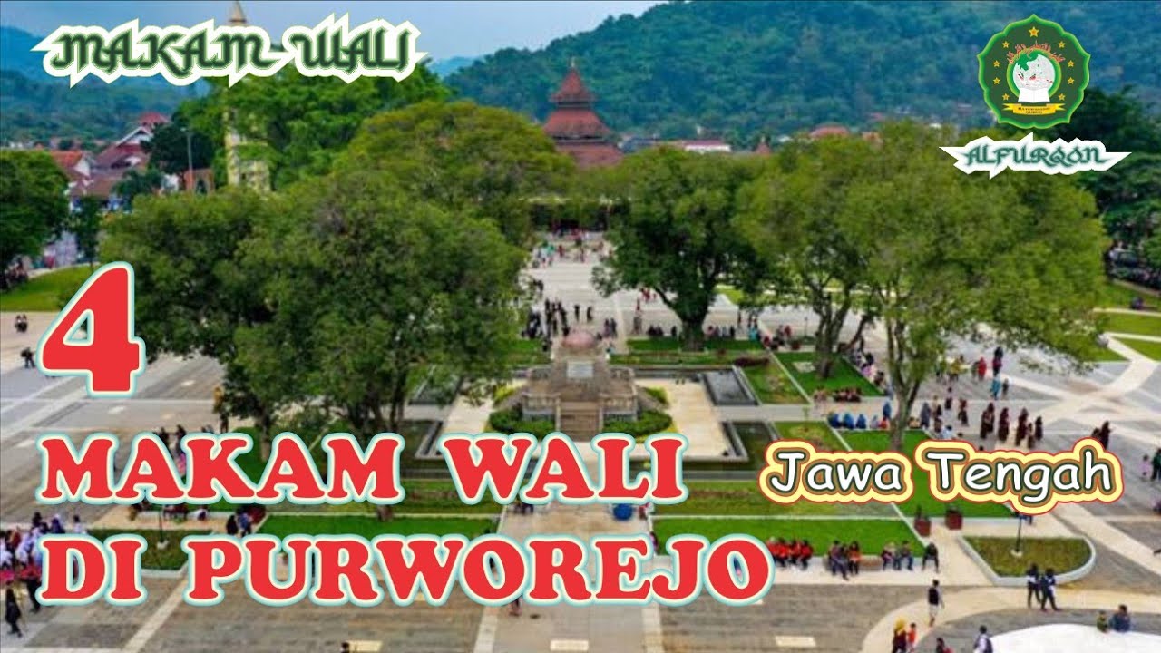 4 MAKAM WALI di PURWOREJO - Jawa Tengah