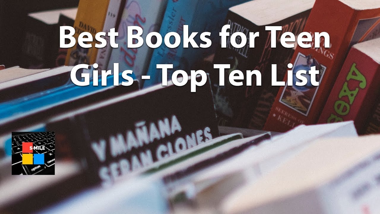 Best Books for Teen Girls Top Ten List YouTube