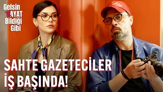 Sahte Gazeteciler İş Başında - Gelsin Hayat Bildiği Gibi