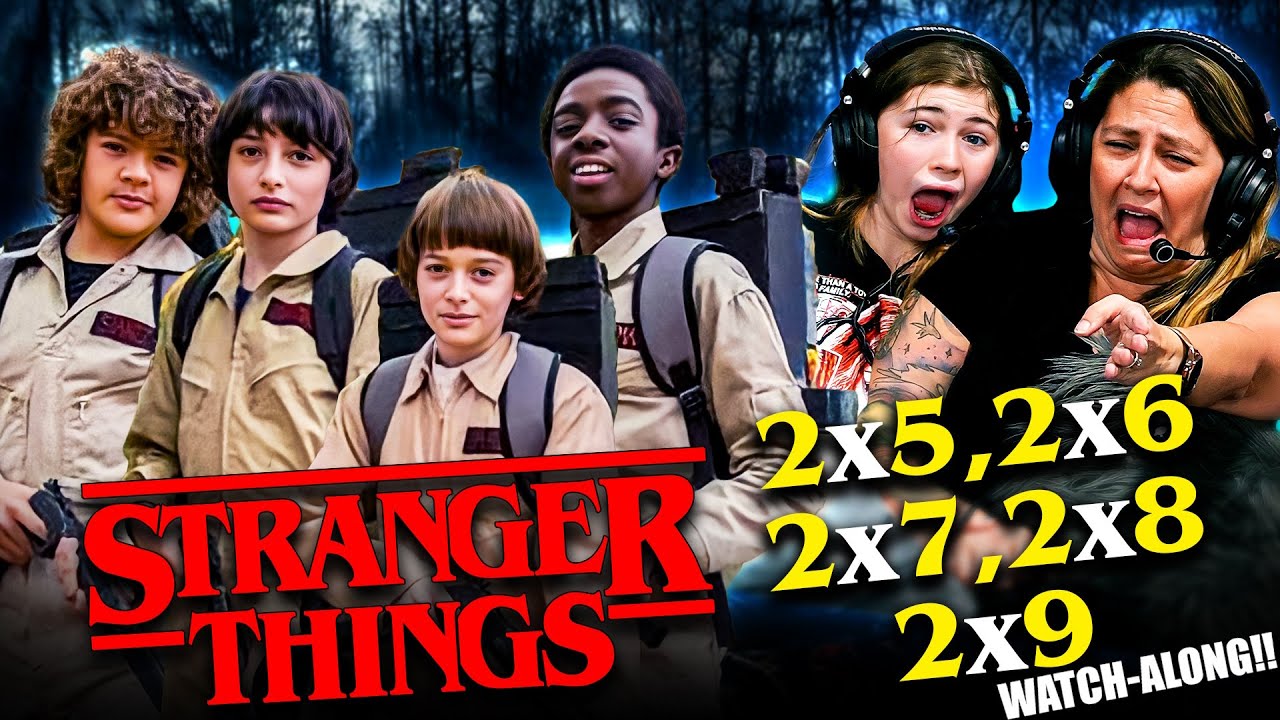 STRANGER THINGS SEASON 2 EPISODES 5-9 FULL, UNEDITED WATCH-ALONG! [Member Exclusive]