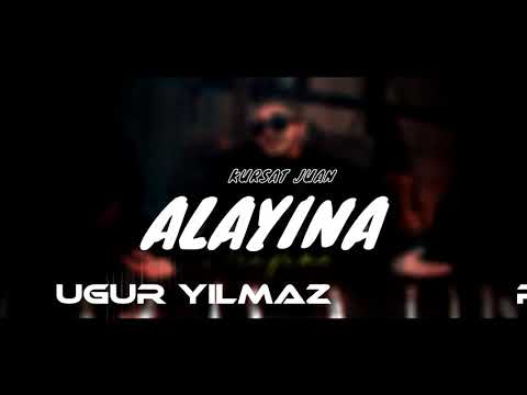 Kürşat Juan - #Alayına (Uğur Yılmaz Remix)