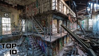 Top 10 Abandoned Prisons You Are Prohibited From Visiting