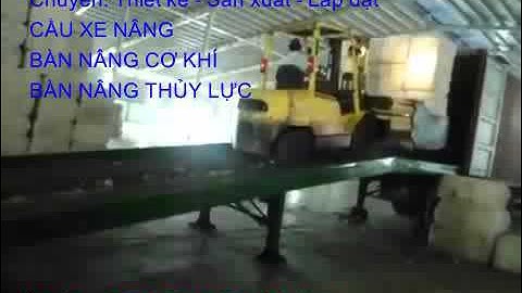 Cầu lên xe nâng, cầu dẫn lên container, cầu cho xe nâng rút hàng container