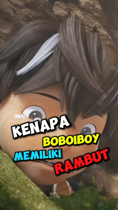 Kenapa Boboiboy Memiliki Rambut Putih