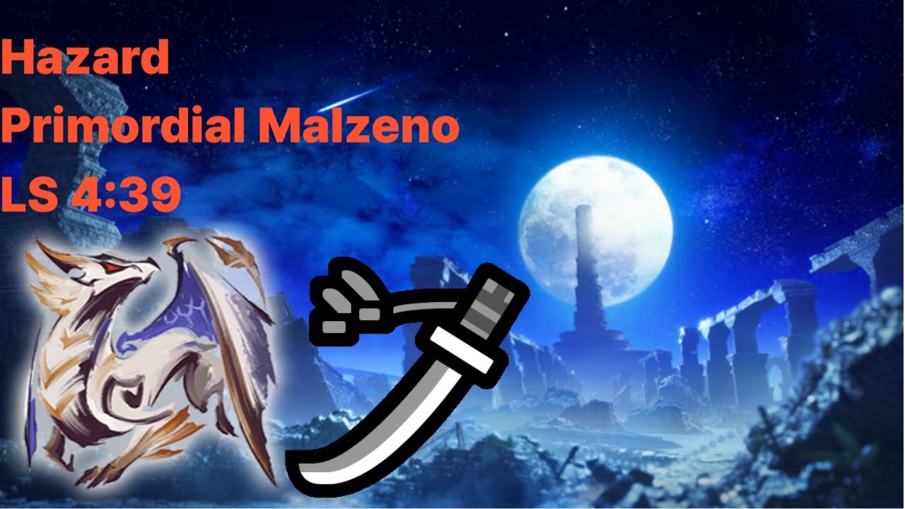 MHR:SB  열화습래 원초를 새기는 멜제나 태도 4:39 Hazard Primordial Malzeno LS 4:39
