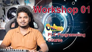 Workshop 01 | Online PLC Programming Course | EPIC - Gampaha