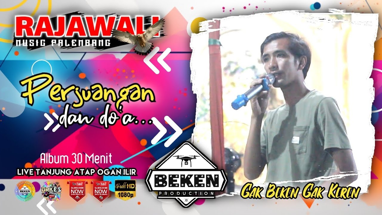 Album Rajawali Music | Perjuangan Dan Do'a | Live Tanjung Atap | WD Iyus ń Dekna | Beken Production