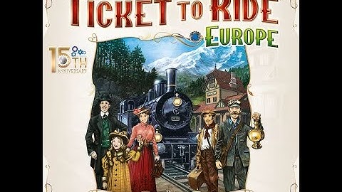 Dad vs Daughter - Ticket to Ride: Europe - 15th Anniversary