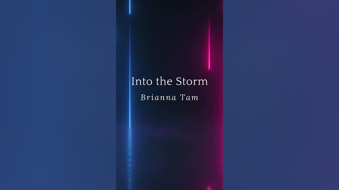 Into the Storm - Brianna Tam (Classical Cinematic Music)