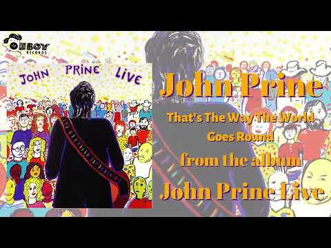 John Prine - That's The Way The World Goes Round - John Prine (Live)