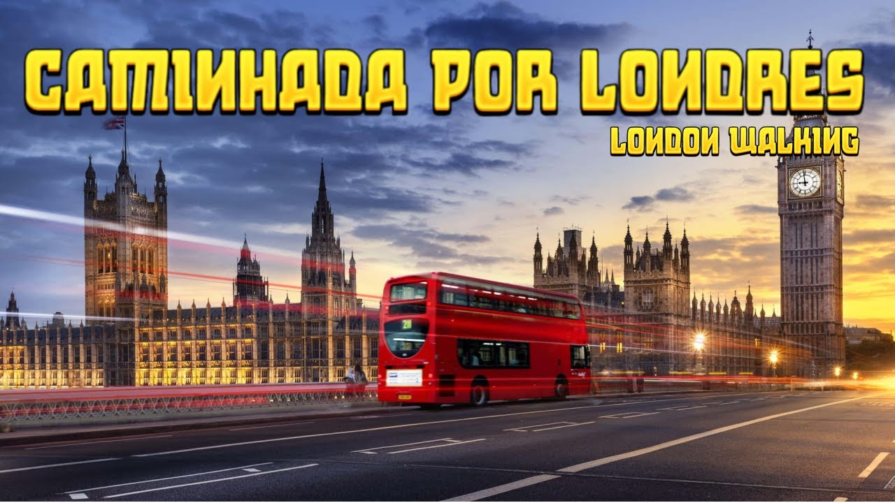 Caminhada por Londres Inglaterra !