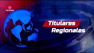 Titulares regionales del 18 de mayo de 2026 - El Noticiero primera emisión