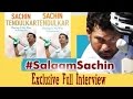 #SalaamSachin: Sachin Tendulkar's Exclusive Full