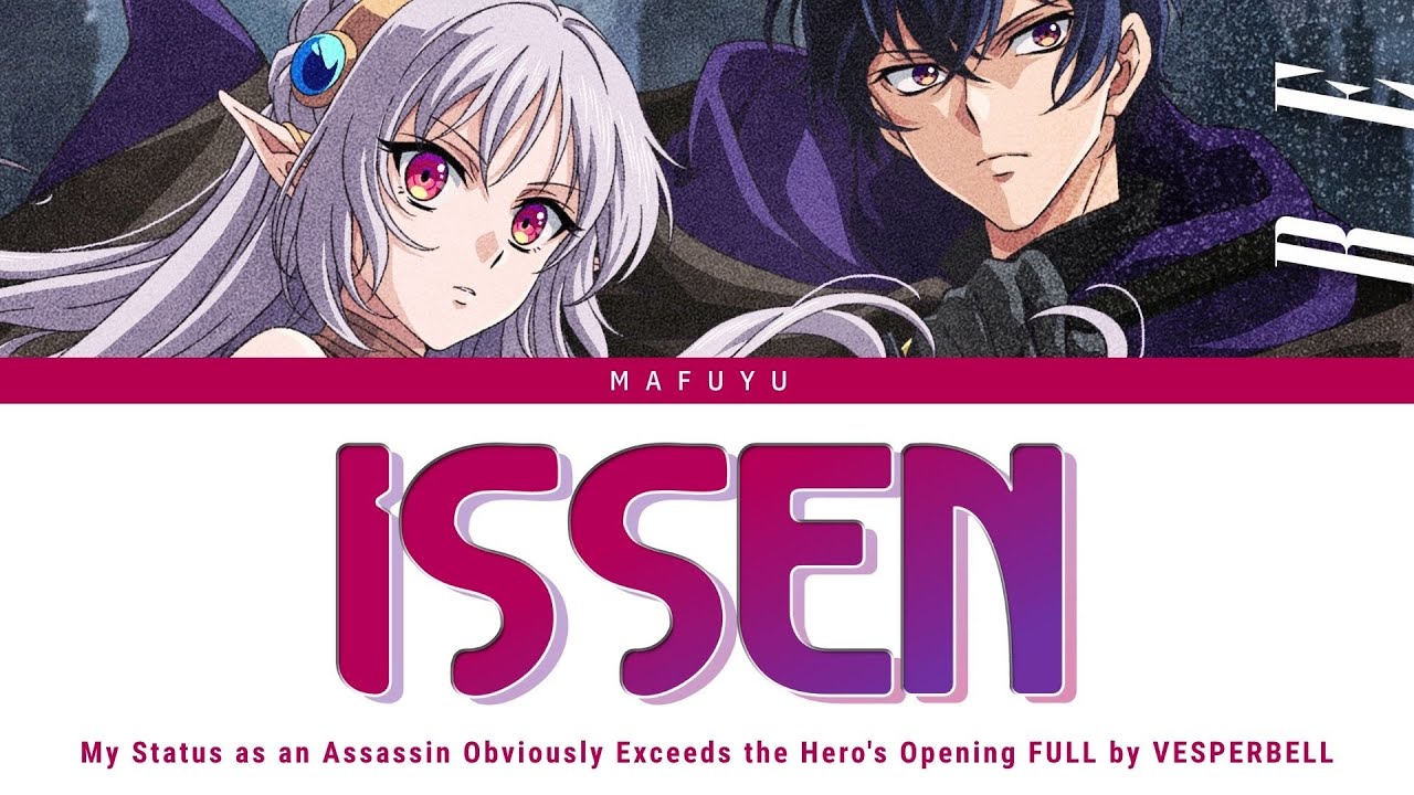 My Status as an Assassin Obviously Exceeds the Hero's Opening FULL『ISSEN』by VESPERBELL | Lyrics