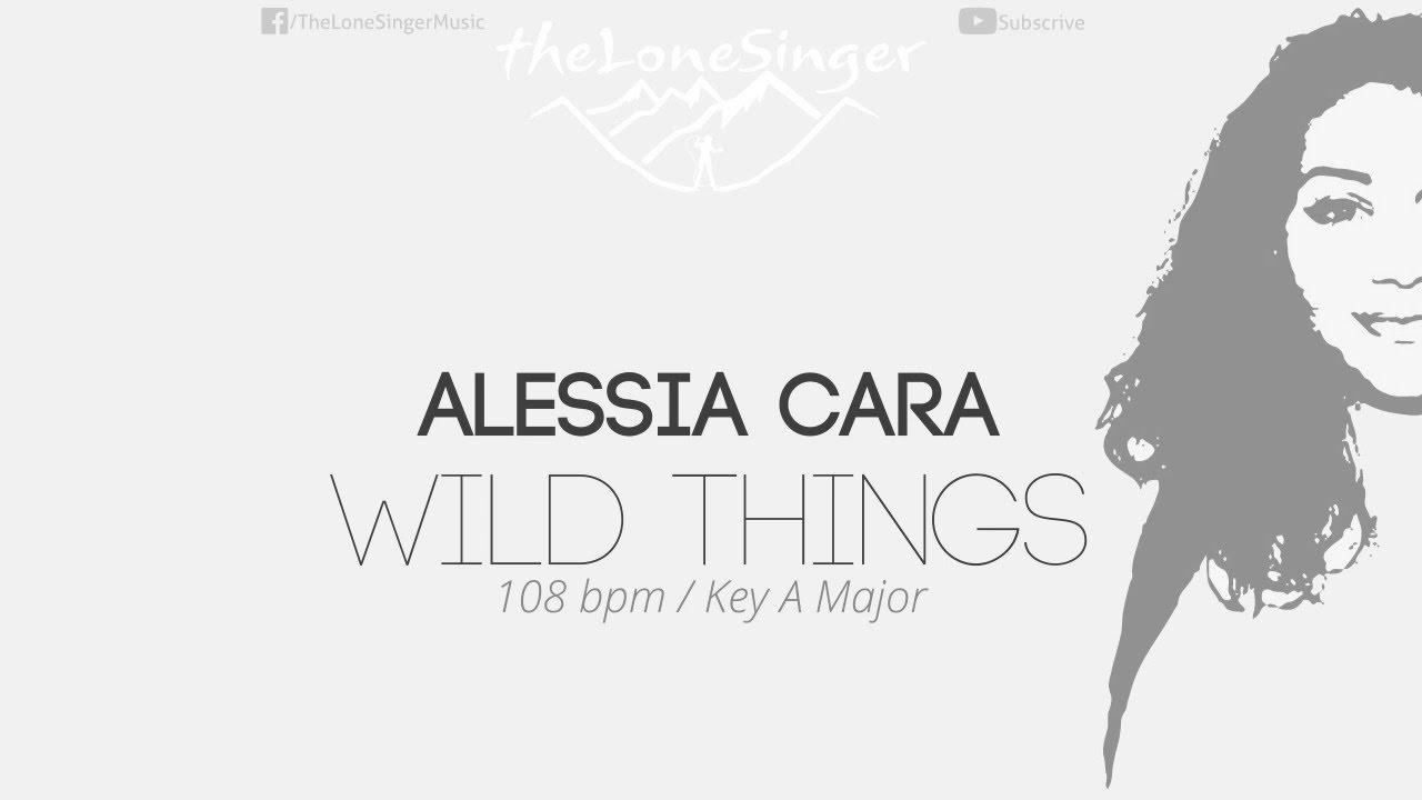 Alessia Cara - Wild Things (free piano backing track w/ Lyrics) 5 keys ...