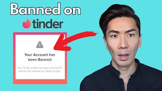 Tinder Banned Me! Here