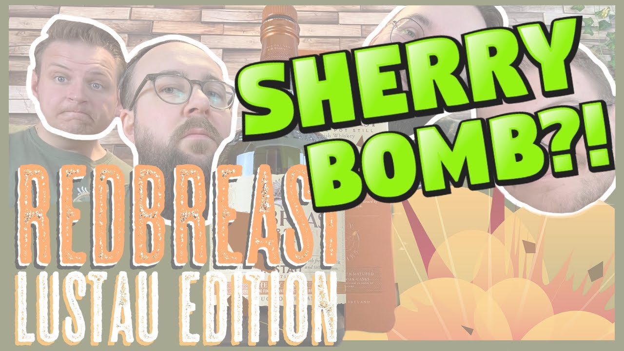 SWC Tasting: Redbreast Lustau Edition + Oloroso von Lustau?!😱 | 46 Vol.%