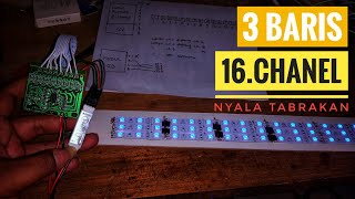 Membuat Strobo Rgb Bus Malam 16 Channel 3 Baris Strobo Pelangi Running Tanpa Arduino