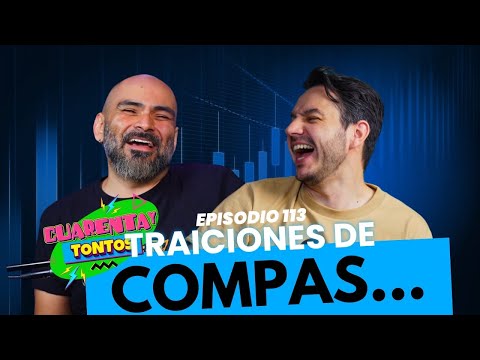 Chismografo “Traiciones de Compas” | Ep. 113 | Cuarentaytontos