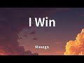 Masego I Win Lyrics mp3