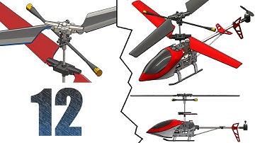 12 SolidWorks |Helicopter|:  1st sub-Assembly editing