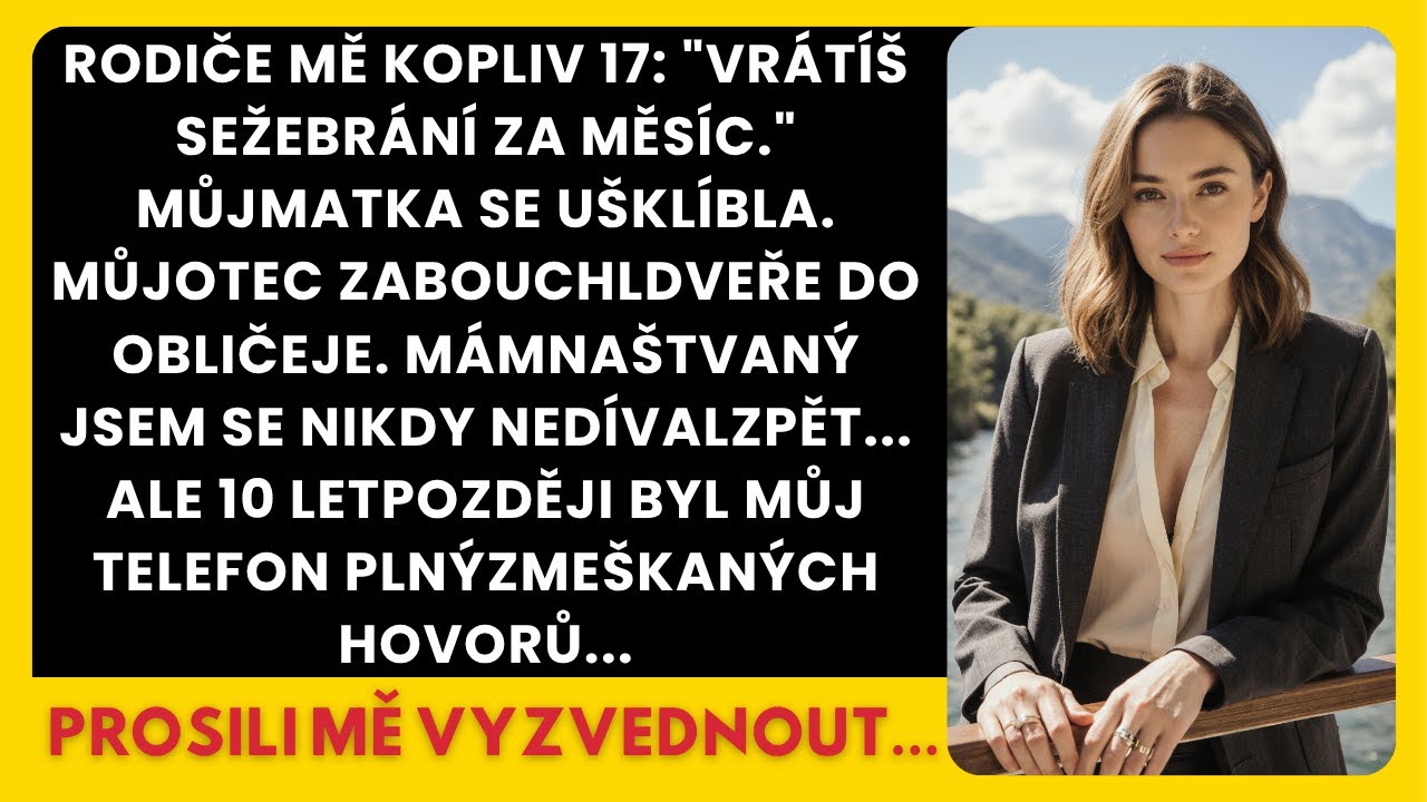 Moji rodiče mě vyhodili ve 17: 