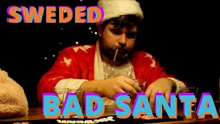 Bad Santa sweded   Плохой Санта   New Year & Christmas mood film parody | ШВЕДИНГ