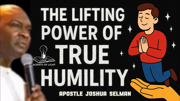 THE LIFTING POWER OF TRUE HUMILITY BY APOSTLE JOSHUA SELMAN.