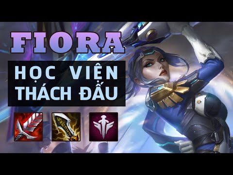 Video Đội hình Fiora Học Viện Thách Đấu - Academy... - youtube