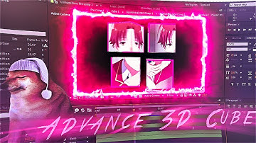 Tutorial  advance 3D cube | After Effect |Amv tutorial #3