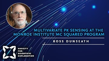Multivariate PK Sensing at the Monroe Institute MC Squared Program | W.J. Ross Dunseath