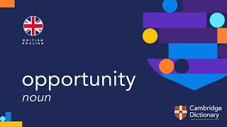 How to pronounce opportunity | British English and American English pronunciation