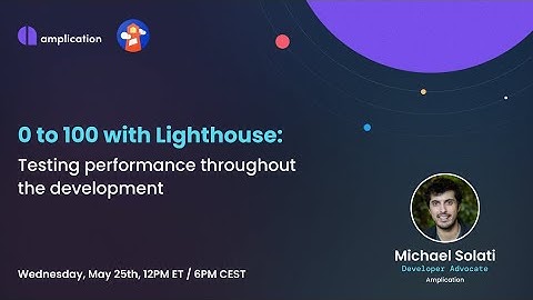 Go from 0 to 100 with Lighthouse performance testing for developers