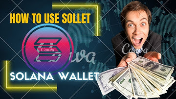 How to Install and Use sollet? Solana wallet Explained