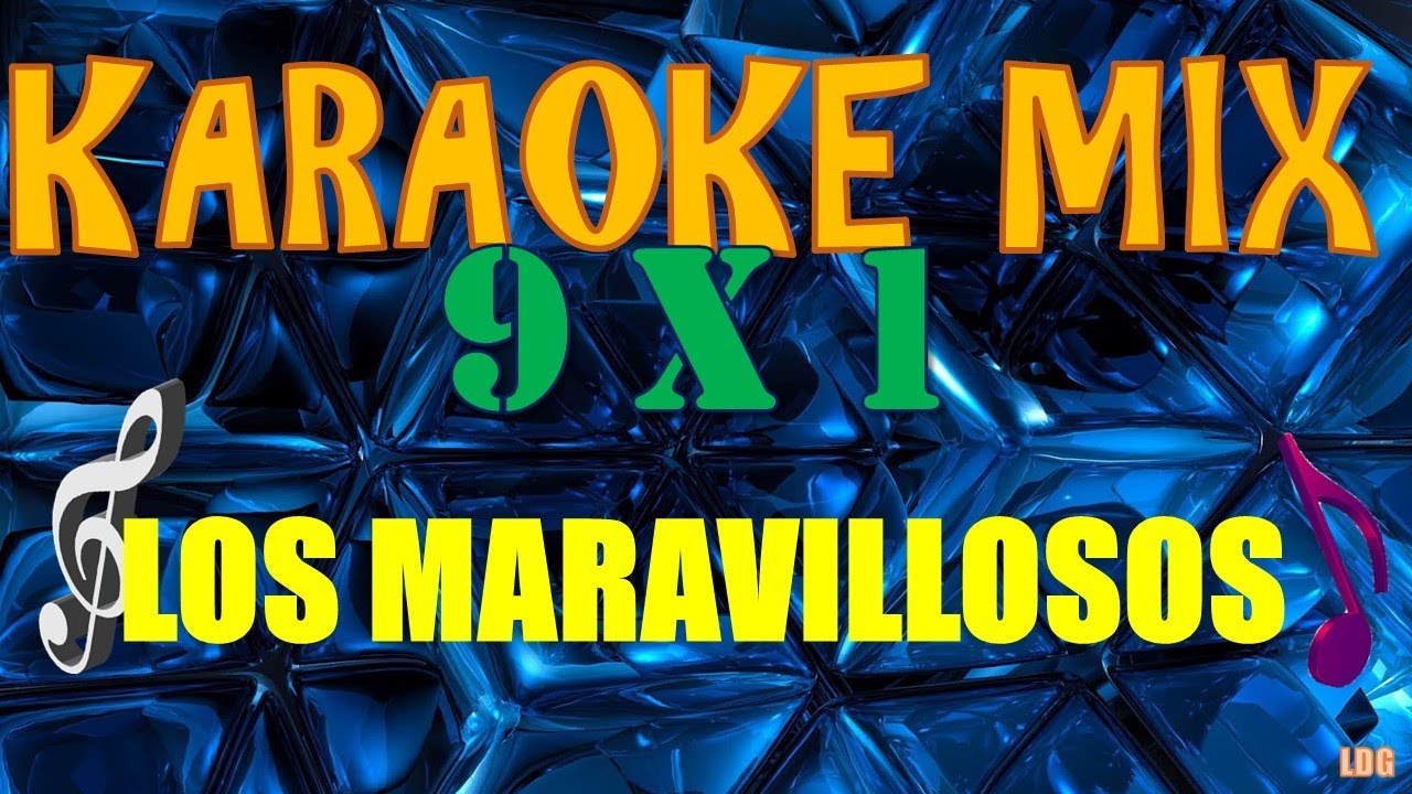 Karaoke Mix (Cumbia) / Los Maravillosos