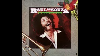 Raul De Souza - Sweet Lucy